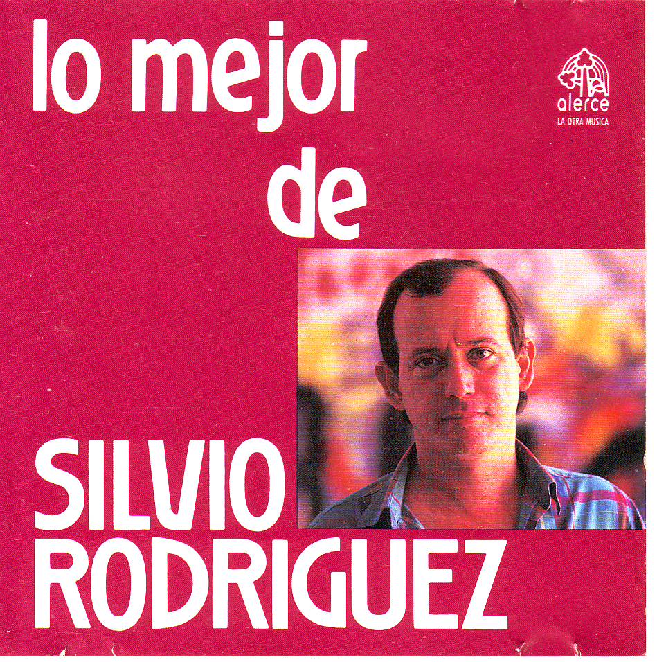 LO MEJOR DE SILVIO RODRIGUEZ