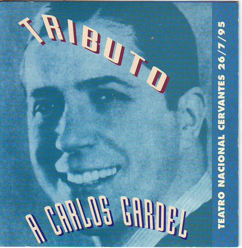 TRIBUTO A CARLOS GARDEL