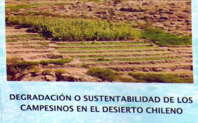 Degradación o sustentabilidad de los campesinos en el desierto chileno