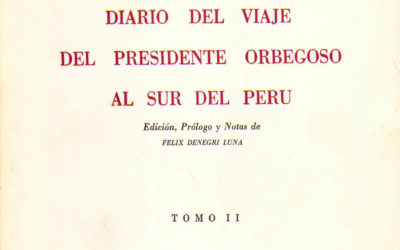 Diario del viaje del presidente Orbegoso al sur del Perú