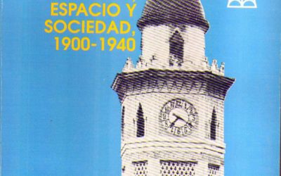 Guayaquil. Arquitectura, espacio y sociedad, 1900-1940