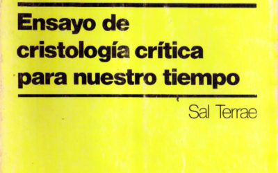 Jesucristo El Liberador. Ensayo de cristología crítica para nuestro tiempo