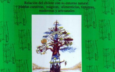 Chiloé. Botánica de la cotidianeidad