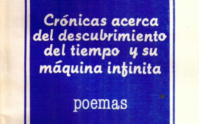 Crónicas acerca del descubrimiento del tiempo y su máquina infinita