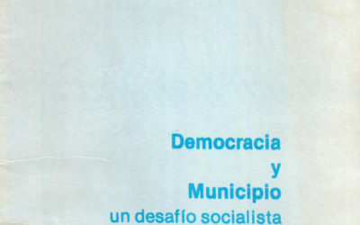 Democracia y municipio. Un desafío socialista