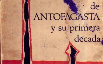 Fundación de Antofagasta y su primera década