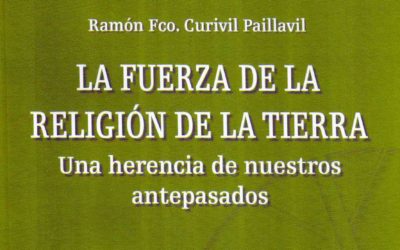 La fuerza de la religión de la tierra. Una herencia de nuestros antepasados