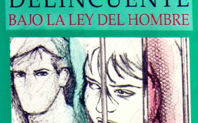 La mujer delincuente bajo la ley del hombre