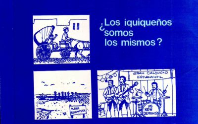 Del Chumbeque a la Zofri. ¿Los iquiqueños somos los mismos?