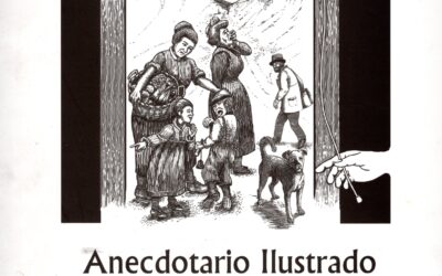 Anecdotario Ilustrado de la Historia de Iquique