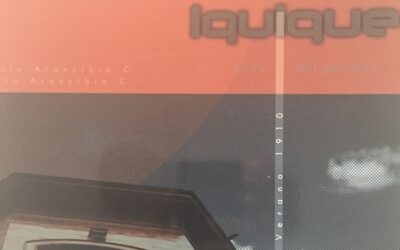 Iquique ecos del pasado
